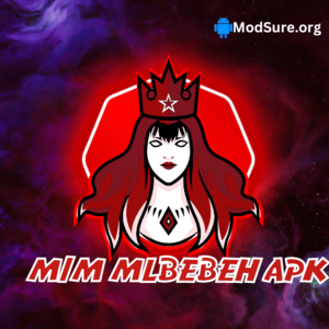 MIM MLBEBEH MLBB APK DOWNLOAD LATEST VERSION FOR ANDROID